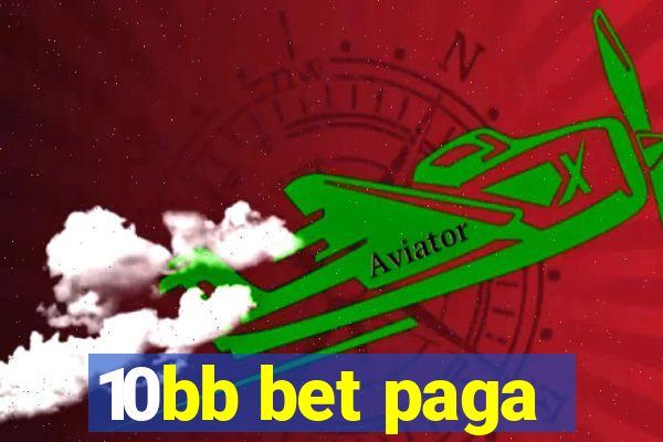 10bb bet paga